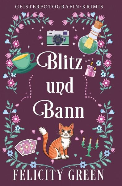 Blitz und Bann, Taschenbuch von Felicity Green, Tolino media, 9783695624300