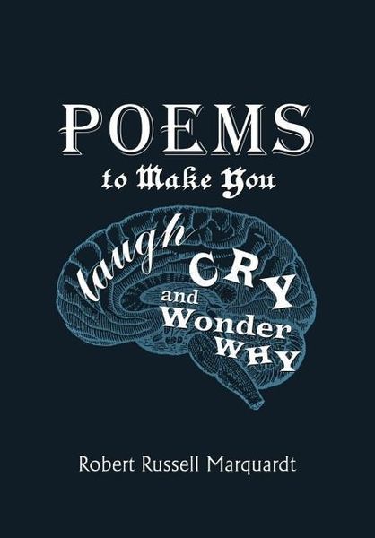 Produktbild: Poems to Make You Laugh, Cry, and Wonder Why