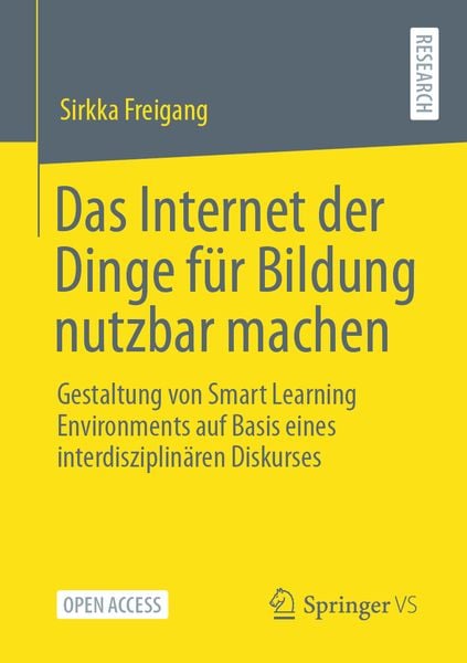 Das Internet der Dinge für Bildung nutzbar machen, Taschenbuch von Sirkka Freigang, Springer Fachmedien Wiesbaden GmbH, 9783658329051