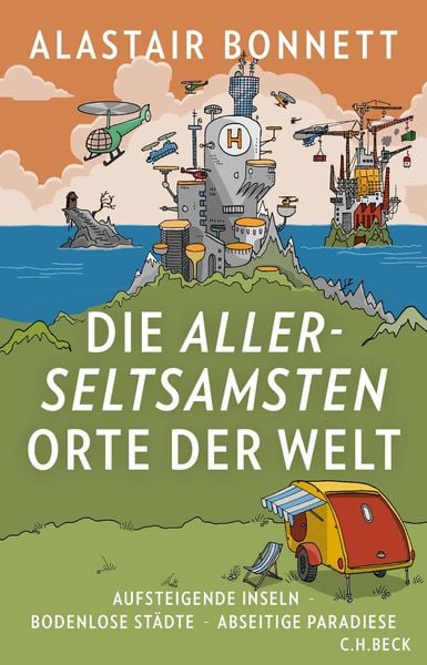 Produktbild: Die allerseltsamsten Orte der Welt
