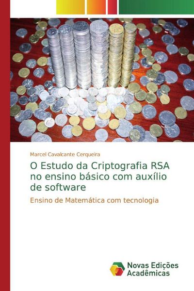 Produktbild: O Estudo da Criptografia RSA no ensino b&aacute;sico com aux&iacute;lio de software