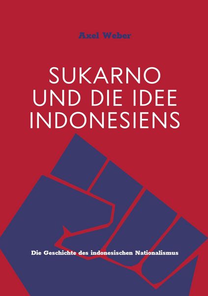 Produktbild: Sukarno und die Idee Indonesiens