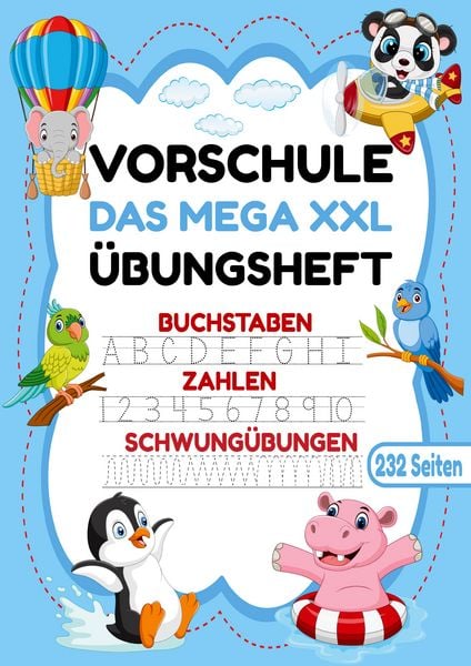 Produktbild: Das MEGA XXL Vorschule &Uuml;bungsheft &ndash; Buchstaben, Zahlen & Schwung&uuml;bungen mit Tieren