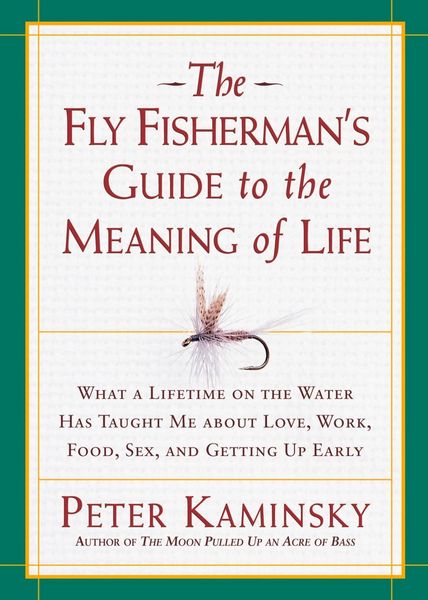 Produktbild: The Fly Fisherman's Guide to the Meaning of Life