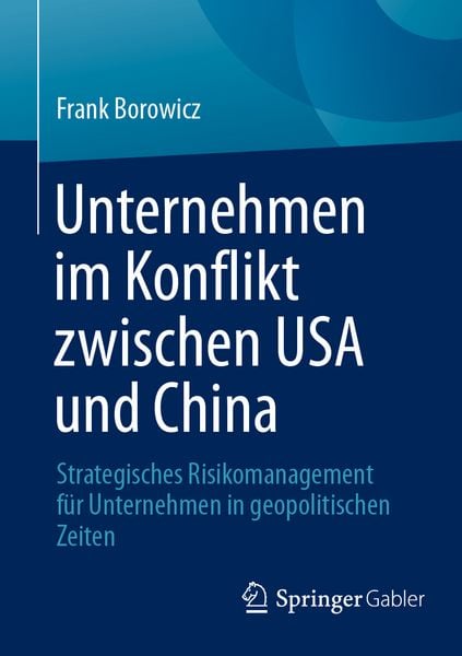 Produktbild: Unternehmen im Konflikt zwischen USA und China
