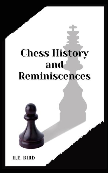Produktbild: Chess History and Reminiscences