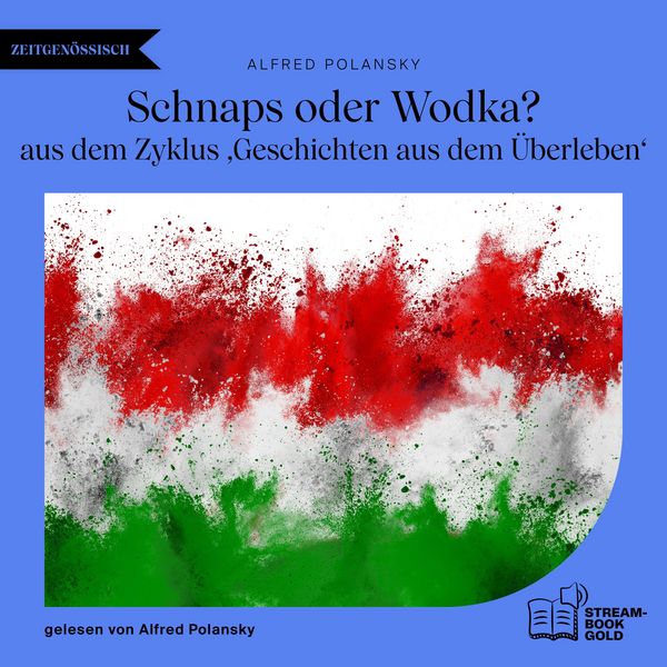 Schnaps oder Wodka? - Alfred Polansky, Audio, 9783711952448