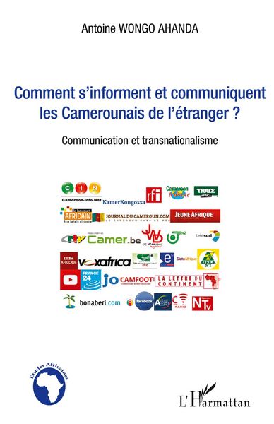 Produktbild: Comment s'informent et communiquent les Camerounais de l'&eacute;tranger ?