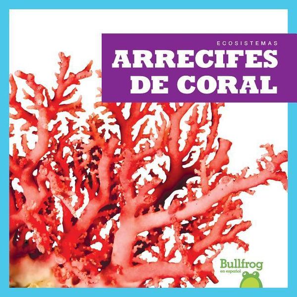 Produktbild: Arrecifes de Coral (Coral Reefs)