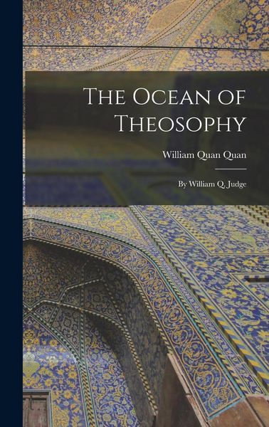 Produktbild: The Ocean of Theosophy: By William Q. Judge