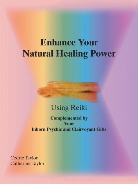 Produktbild: Enhance Your Natural Healing Powers Using Reiki