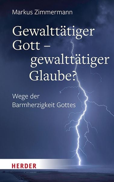 Produktbild: Gewaltt&auml;tiger Gott - gewaltt&auml;tiger Glaube?