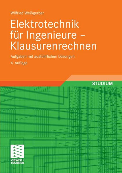Produktbild: Elektrotechnik f&uuml;r Ingenieure - Klausurenrechnen