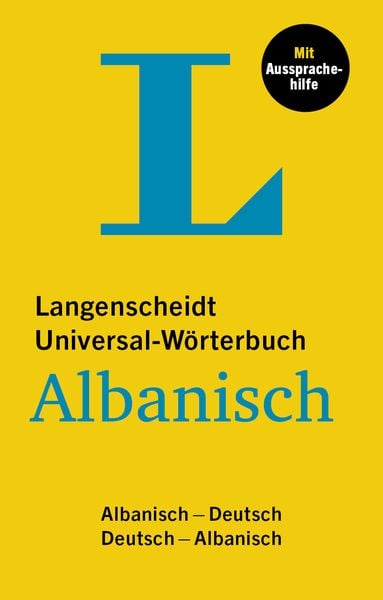 Langenscheidt Universal-Wörterbuch Albanisch, Gebundene Ausgabe von , Langenscheidt bei PONS Langenscheidt GmbH, 9783125146075