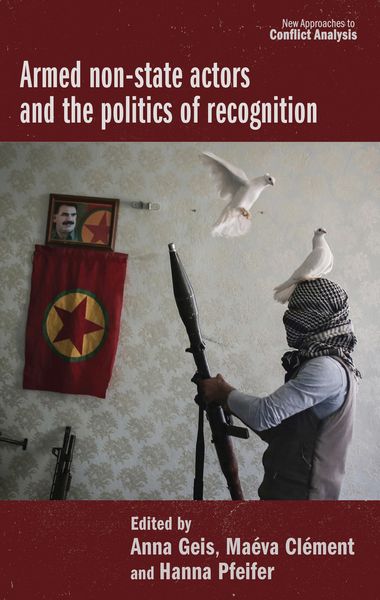 Produktbild: Armed non-state actors and the politics of recognition