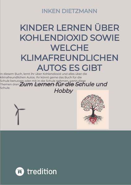 Produktbild: Kinder lernen &uuml;ber Kohlendioxid sowie welche Klimafreundlichen Autos es gibt