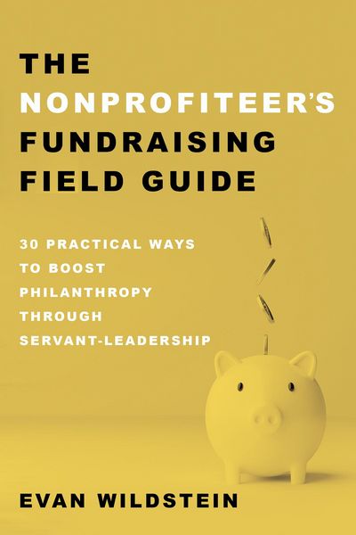 Produktbild: The Nonprofiteer's Fundraising Field Guide