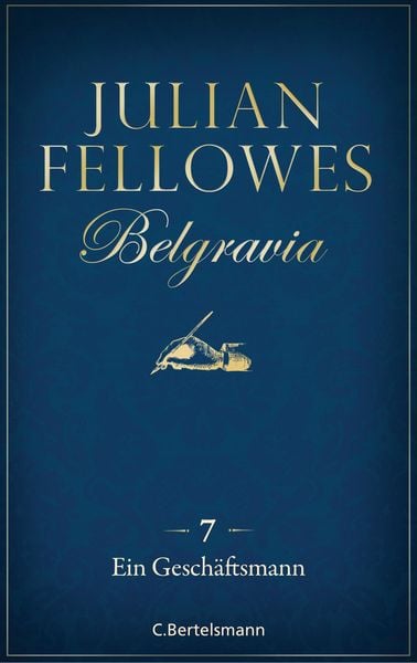 Produktbild: Belgravia (7) - Ein Gesch&auml;ftsmann