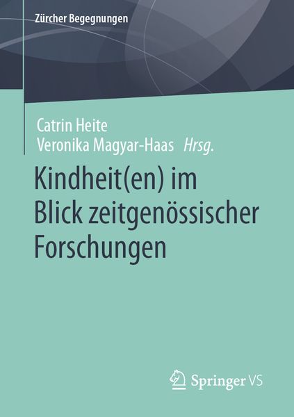 Produktbild: Kindheit(en) im Blick zeitgen&ouml;ssischer Forschungen
