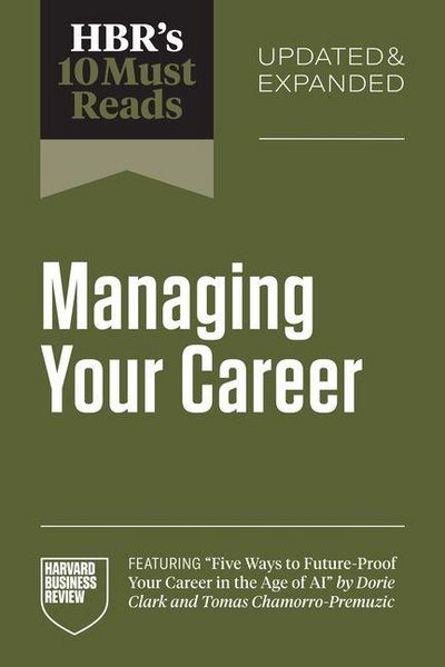 Produktbild: HBR's 10 Must Reads on Managing Your Career, Updated and Expanded