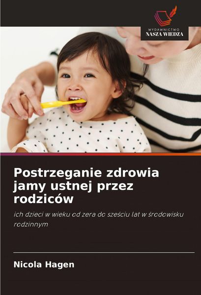 Produktbild: Postrzeganie zdrowia jamy ustnej przez rodziców