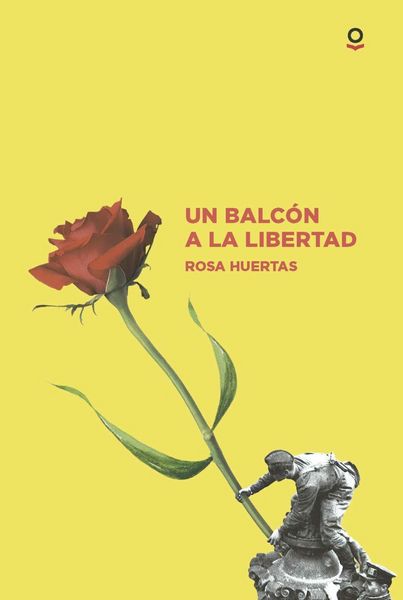 Produktbild: Un balc&oacute;n a la libertad