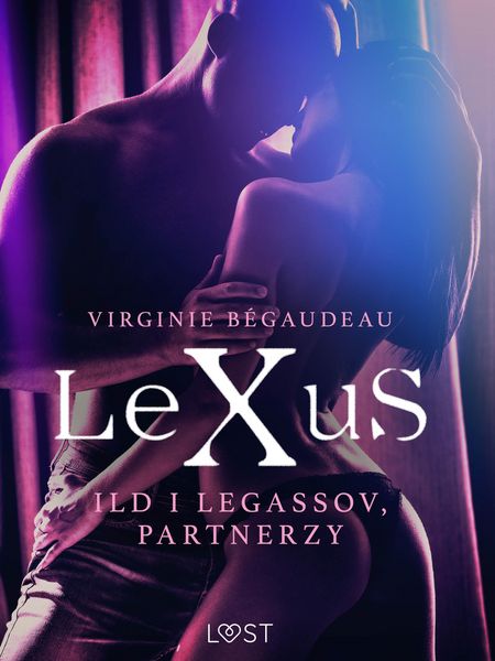 Produktbild: LeXuS: Ild i Legassov, Partnerzy - Dystopia erotyczna