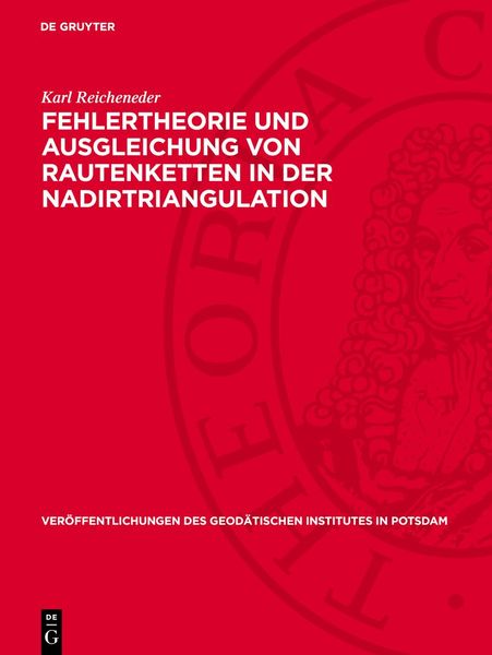 Produktbild: Fehlertheorie und Ausgleichung von Rautenketten in der Nadirtriangulation