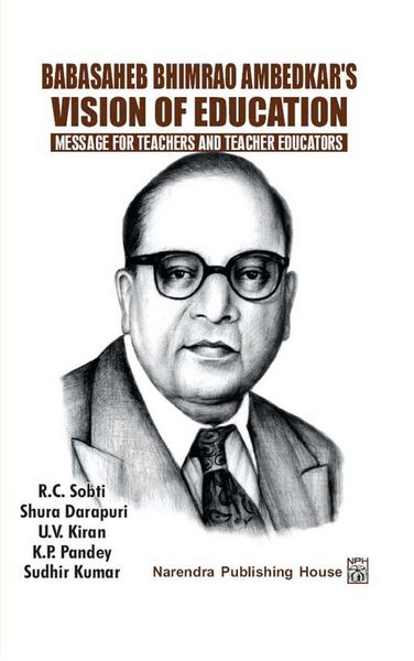 Produktbild: Babasaheb Bhimrao Ambedkar's Vision Of Education: Message For Teachers And Teacher Educators