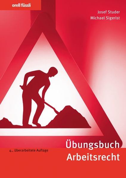 Produktbild: Orell F&uuml;ssli &Uuml;bungsb&uuml;cher / &Uuml;bungsbuch Arbeitsrecht