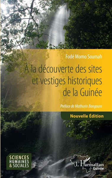 Produktbild: A la d&eacute;couverte des sites et vestiges historiques de la Guin&eacute;e