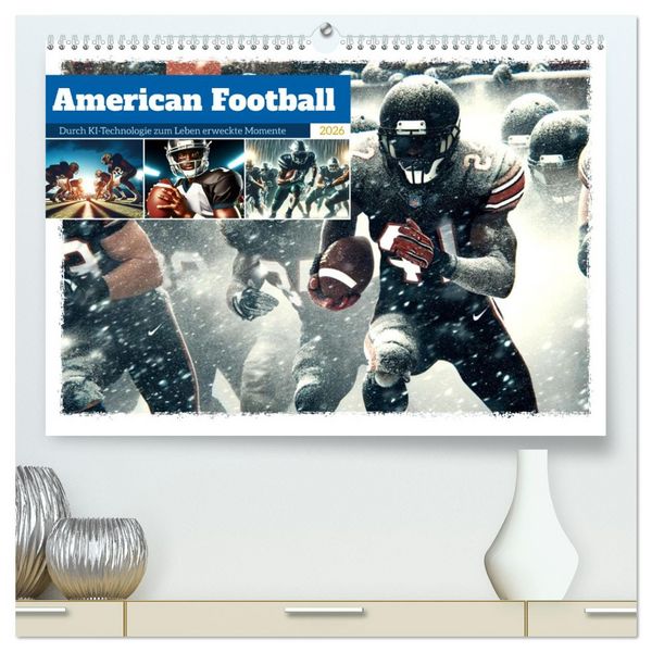 Produktbild: American Football - Durch KI-Technologie zum Leben erweckte Momente (hochwertiger Premium Wandkalender 2026 DIN A2 quer), Kunstdruck in Hochglanz