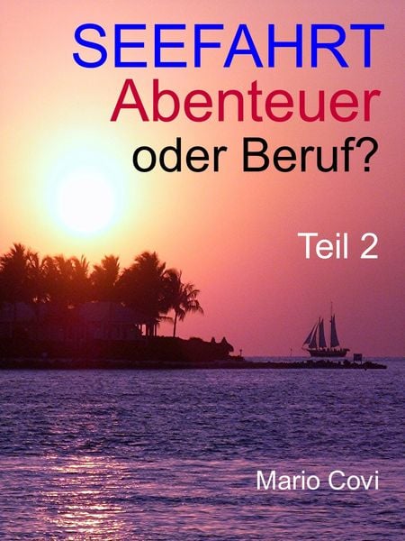 Produktbild: Seefahrt - Abenteuer oder Beruf? - Teil 2