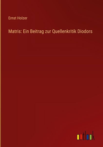 Produktbild: Matris: Ein Beitrag zur Quellenkritik Diodors