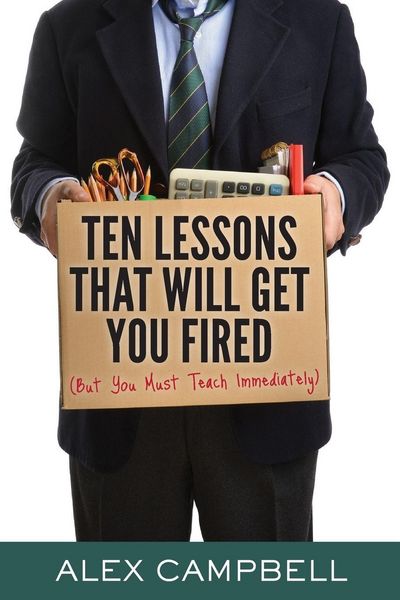Produktbild: Ten Lessons That Will Get You Fired