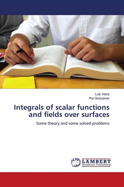 Produktbild: Integrals of scalar functions and fields over surfaces