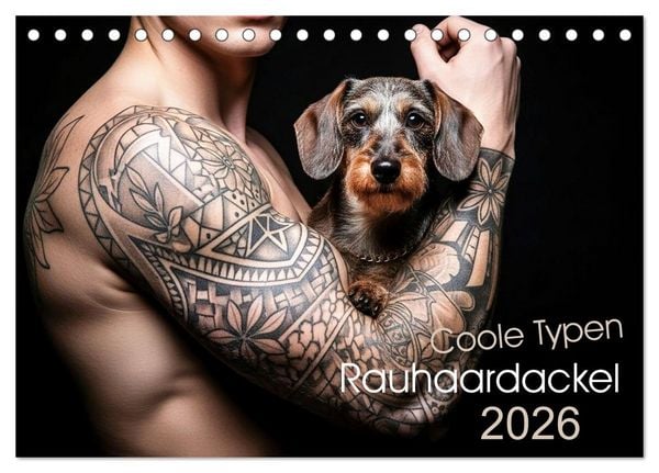 Produktbild: Coole Typen - Rauhaardackel (Tischkalender 2026 DIN A5 quer), CALVENDO Monatskalender