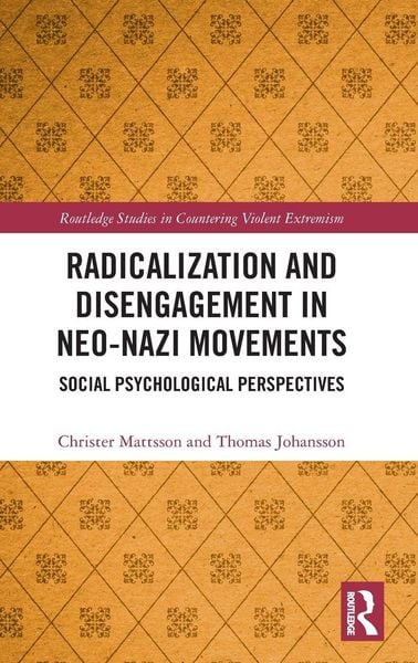Produktbild: Radicalization and Disengagement in Neo-Nazi Movements