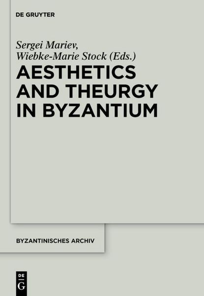Produktbild: Aesthetics and Theurgy in Byzantium
