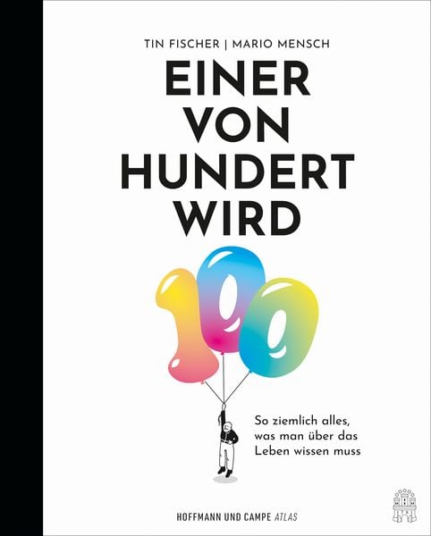 Einer von Hundert wird 100, Gebundene Ausgabe von Tin Fischer, Hoffmann Und Campe, 9783455010695