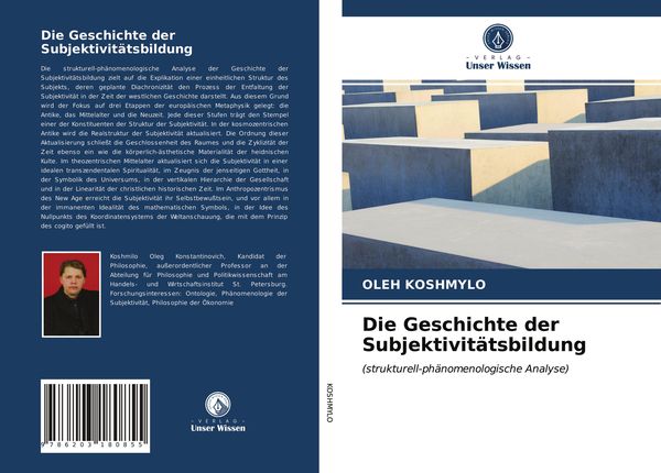 Die Geschichte der Subjektivitätsbildung, Taschenbuch von Oleh Koshmylo, Verlag Unser Wissen, 9786203180855
