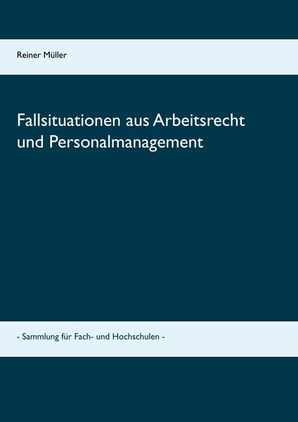 Produktbild: Fallsituationen aus Arbeitsrecht und Personalmanagement