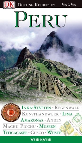 Peru, Gebundene Ausgabe von Maryanne Blacker, Dorling Kindersley