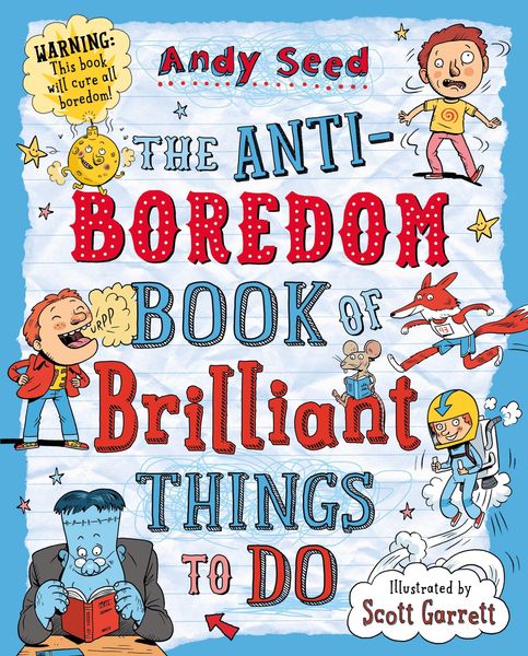 Produktbild: The Anti-boredom Book of Brilliant Things To Do