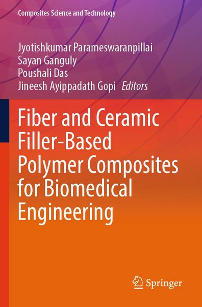 Produktbild: Fiber and Ceramic Filler-Based Polymer Composites for Biomedical Engineering