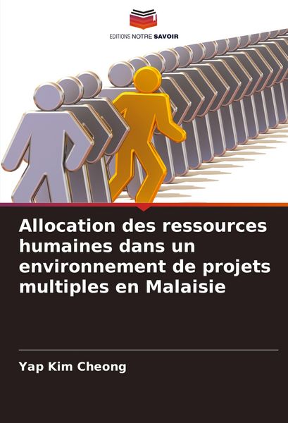 Produktbild: Allocation des ressources humaines dans un environnement de projets multiples en Malaisie