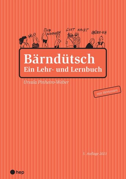 Bärndütsch, Taschenbuch von Ursula Pinheiro-Weber, Hep verlag, 978-3-0355-1933-4
