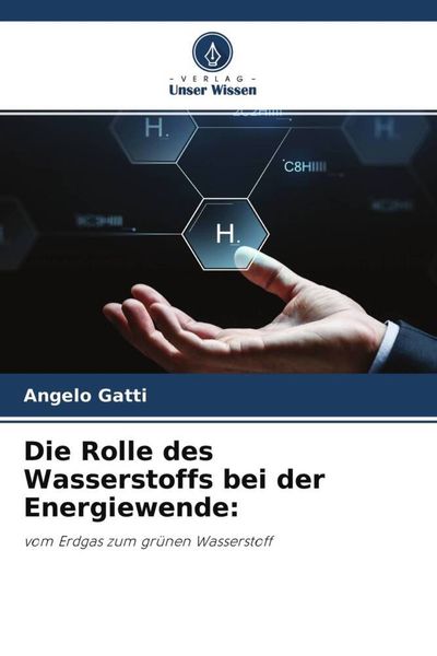 Produktbild: Die Rolle des Wasserstoffs bei der Energiewende: