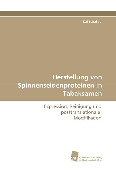 Produktbild: Herstellung von Spinnenseidenproteinen in Tabaksamen