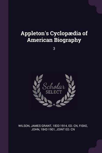 Produktbild: Appleton's Cyclop&aelig;dia of American Biography